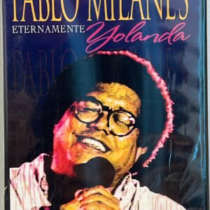 DVD 161 – 258 – Pablo Milanés – Eternamente Yolanda