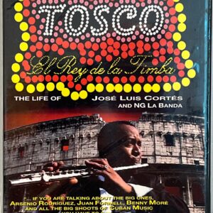 DVD 310 – 469 – TOSCO, El Rey de la Timba