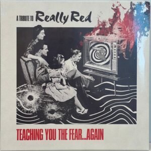 LP 22 – A tribute to Really Red – Teaching you the Fear… Again