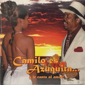 CD 9 – 12 Camilo es Azuquita y le canta al amor – Variados